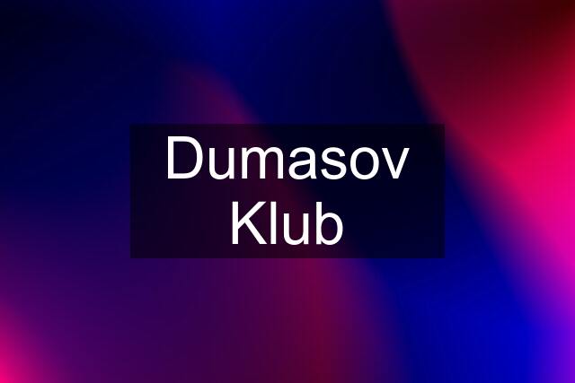 Dumasov Klub