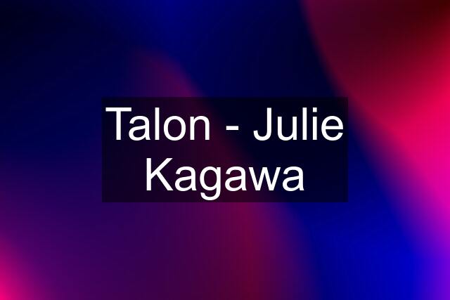 Talon - Julie Kagawa