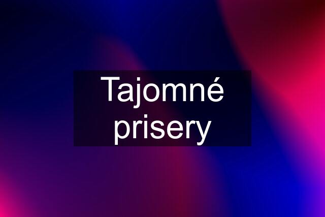 Tajomné prisery