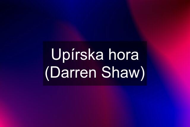 Upírska hora (Darren Shaw)