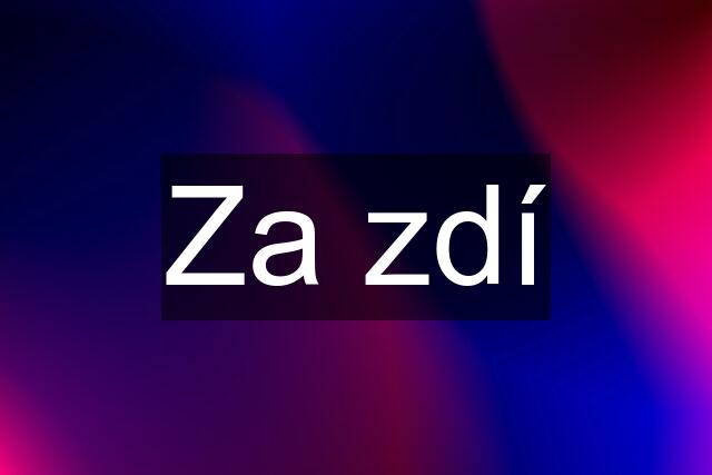 Za zdí