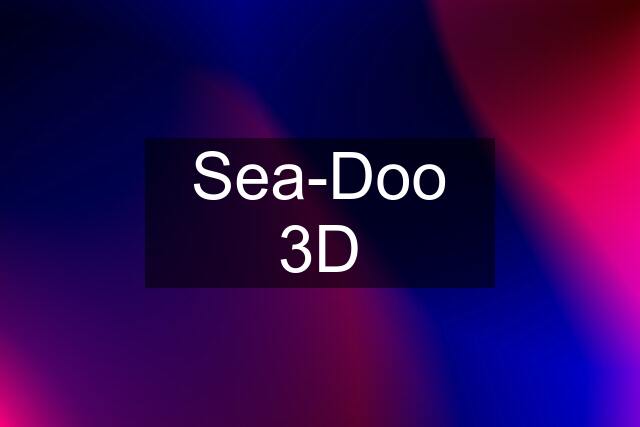 Sea-Doo 3D