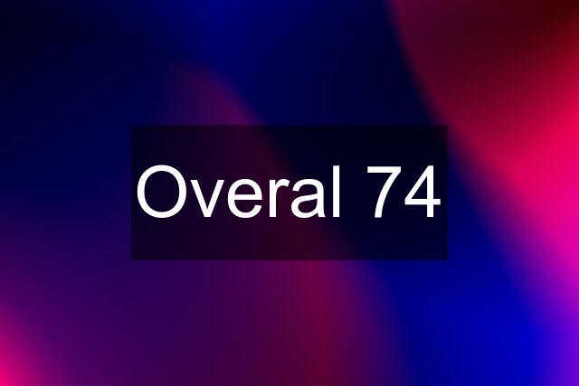 Overal 74