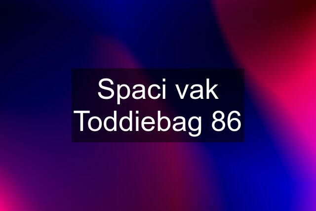 Spaci vak Toddiebag 86