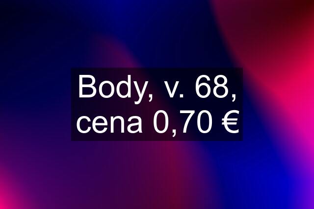 Body, v. 68, cena 0,70 €