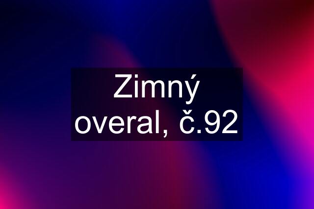 Zimný overal, č.92