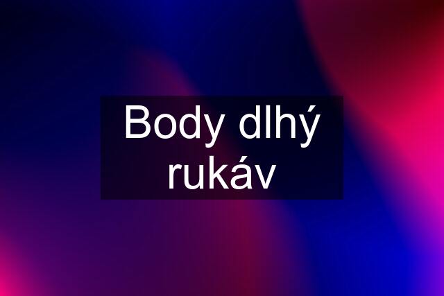 Body dlhý rukáv