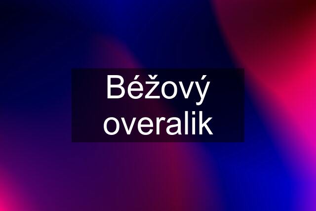 Béžový overalik