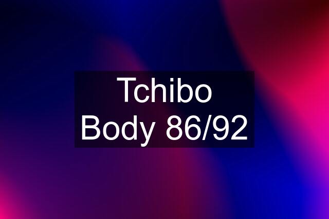 Tchibo Body 86/92