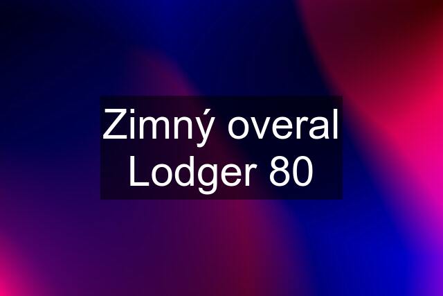 Zimný overal Lodger 80