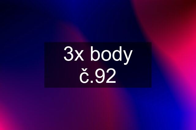 3x body č.92