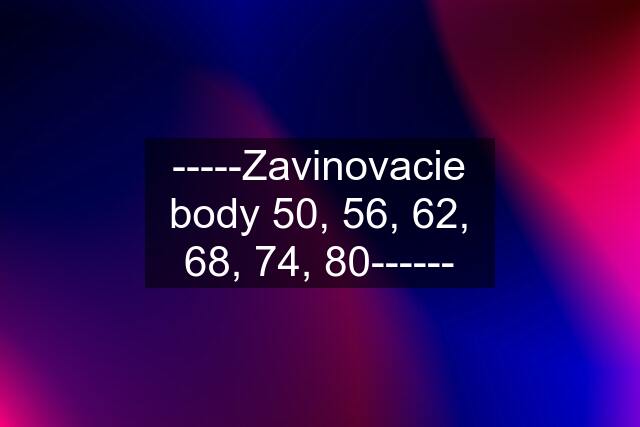 -----Zavinovacie body 50, 56, 62, 68, 74, 80------