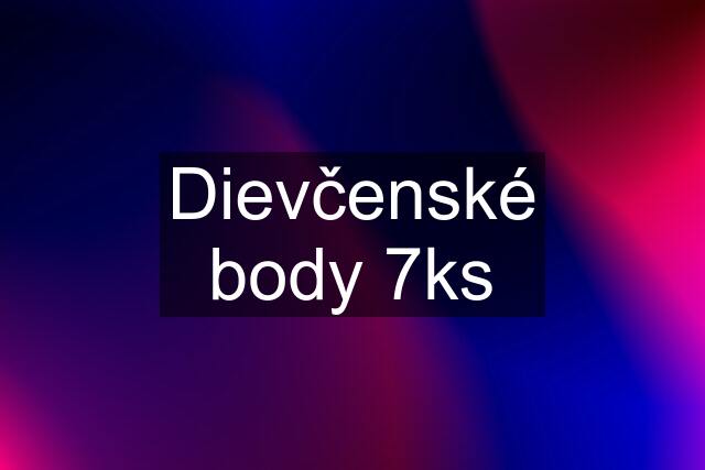 Dievčenské body 7ks