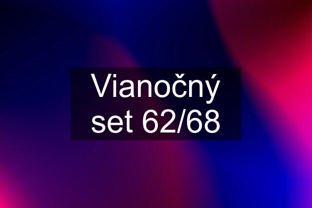 Vianočný set 62/68