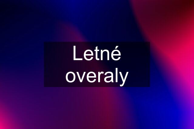 Letné overaly