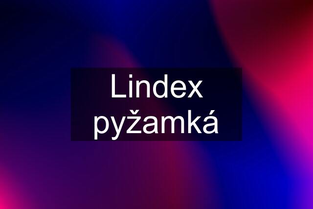 Lindex pyžamká