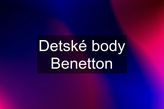 Detské body Benetton