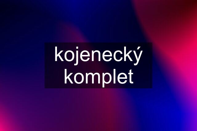 kojenecký komplet