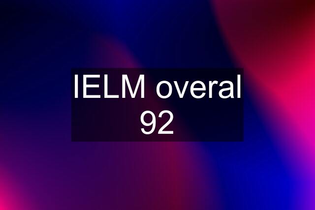 IELM overal 92