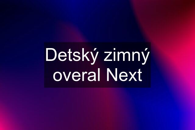 Detský zimný overal Next