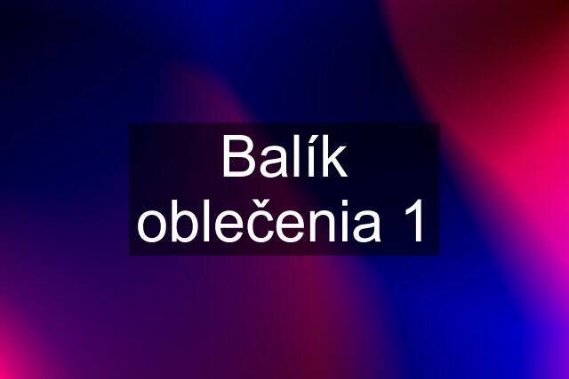 Balík oblečenia 1