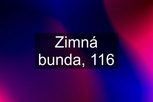 Zimná bunda, 116