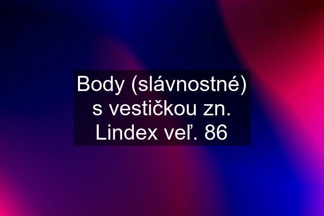 Body (slávnostné) s vestičkou zn. Lindex veľ. 86