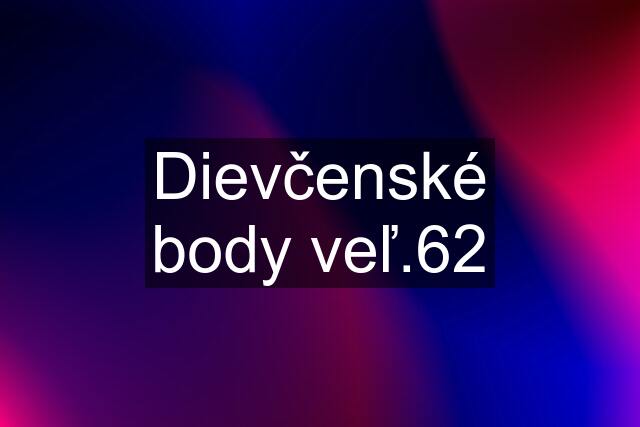 Dievčenské body veľ.62