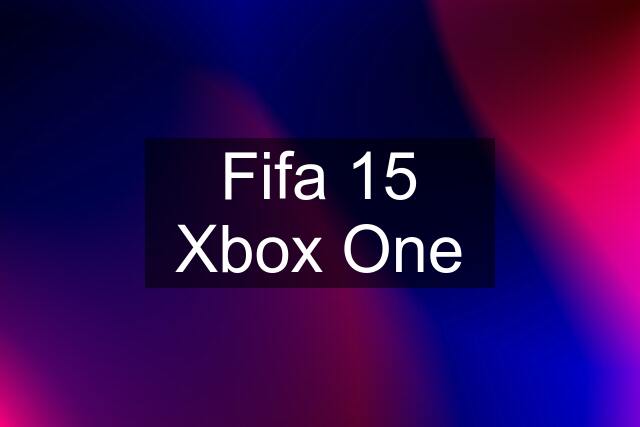 Fifa 15 Xbox One