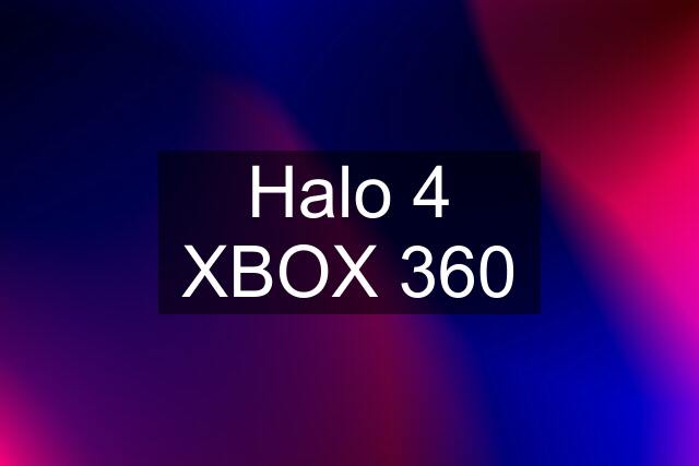 Halo 4 XBOX 360