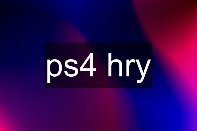 ps4 hry