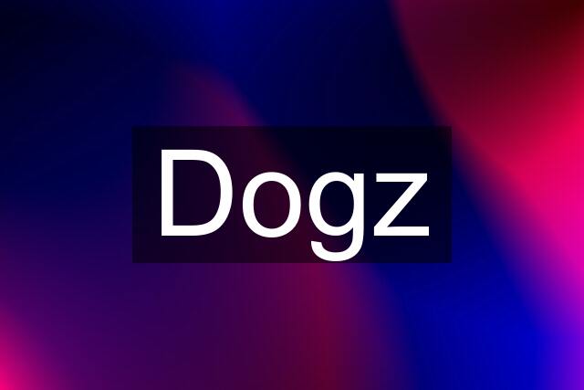 Dogz