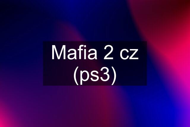 Mafia 2 cz (ps3)