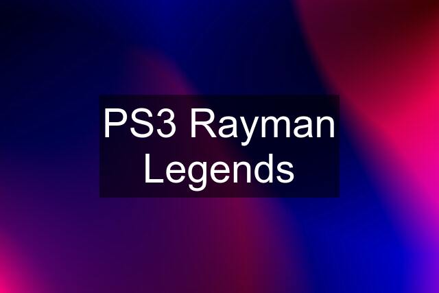 PS3 Rayman Legends