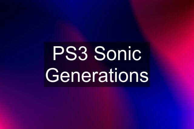 PS3 Sonic Generations