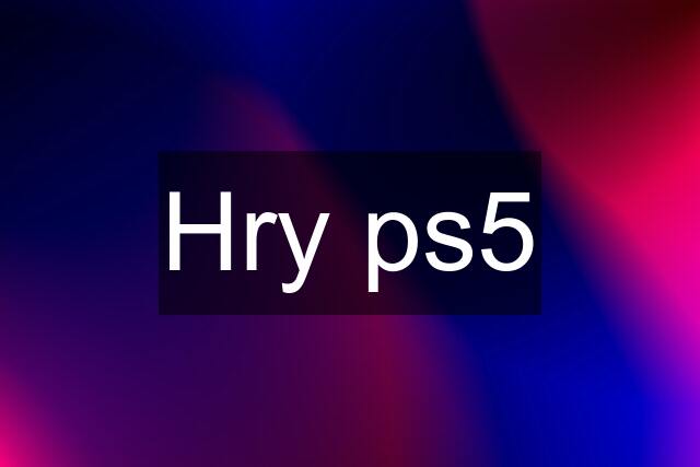 Hry ps5