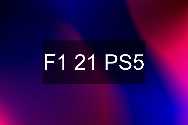 F1 21 PS5