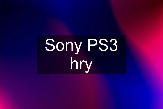 Sony PS3 hry