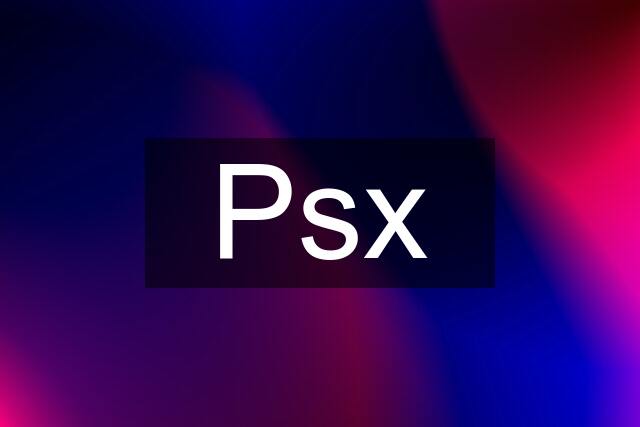 Psx