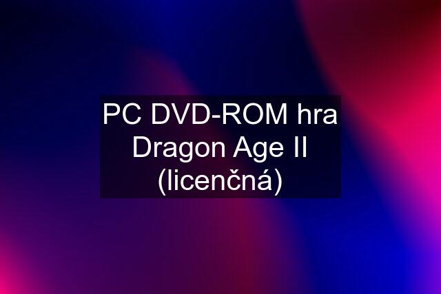 PC DVD-ROM hra Dragon Age II (licenčná)