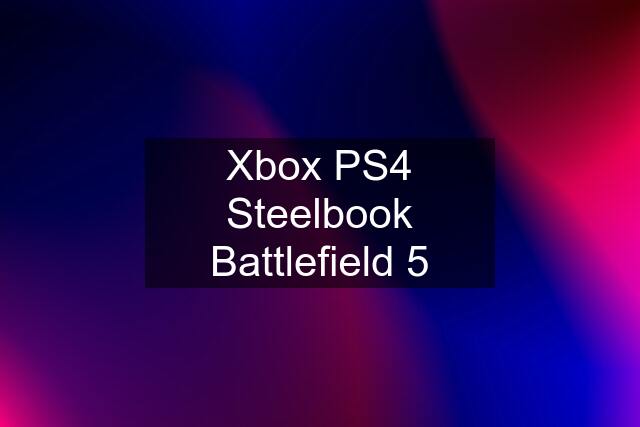 Xbox PS4 Steelbook Battlefield 5