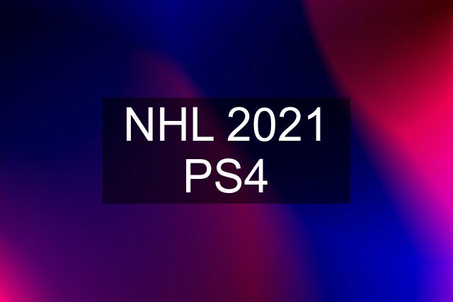 NHL 2021 PS4