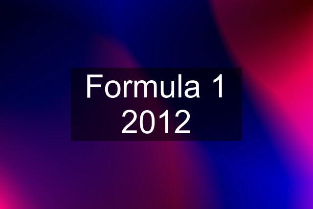 Formula 1 2012