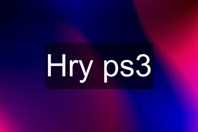 Hry ps3