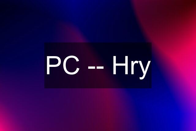 PC -- Hry