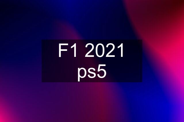 F1 2021 ps5