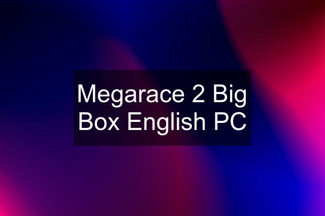 Megarace 2 Big Box English PC