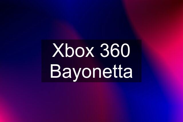 Xbox 360 Bayonetta