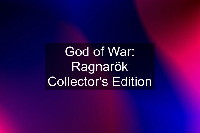 God of War: Ragnarök Collector's Edition