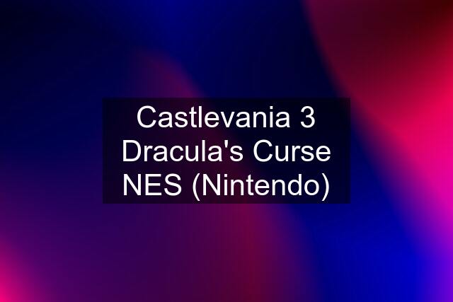 Castlevania 3 Dracula's Curse NES (Nintendo)